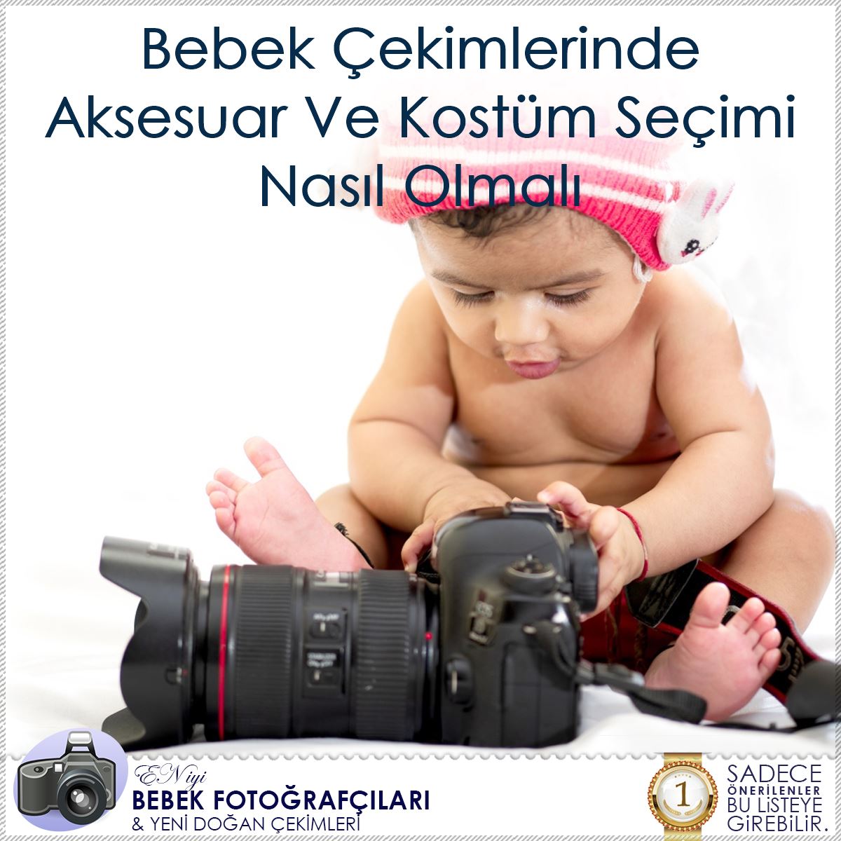 Bebek Çekimlerinde Aksesuar Ve Kostüm Seçimi Nasıl Olmalı