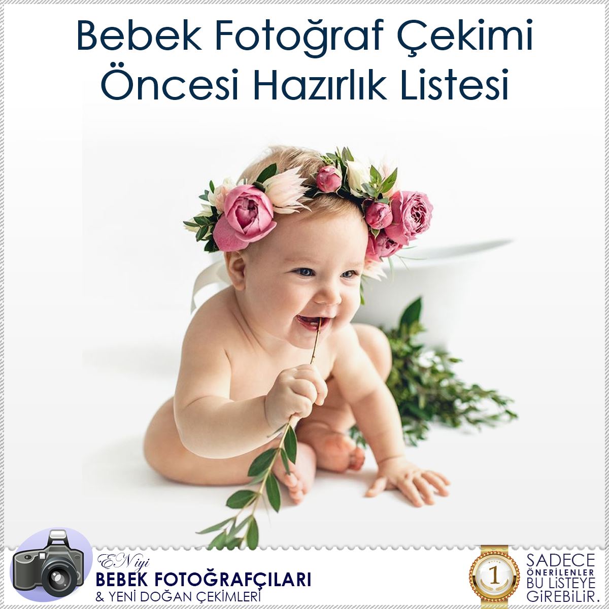 Bebek Fotoğraf Çekimi Öncesi Hazırlık Listesi : Kapak Görseli