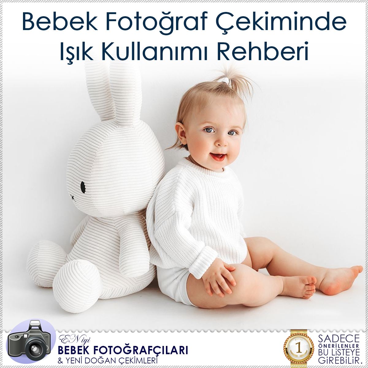 Bebek Fotoğraf Çekiminde Işık Kullanımı Rehberi : Kapak Görseli