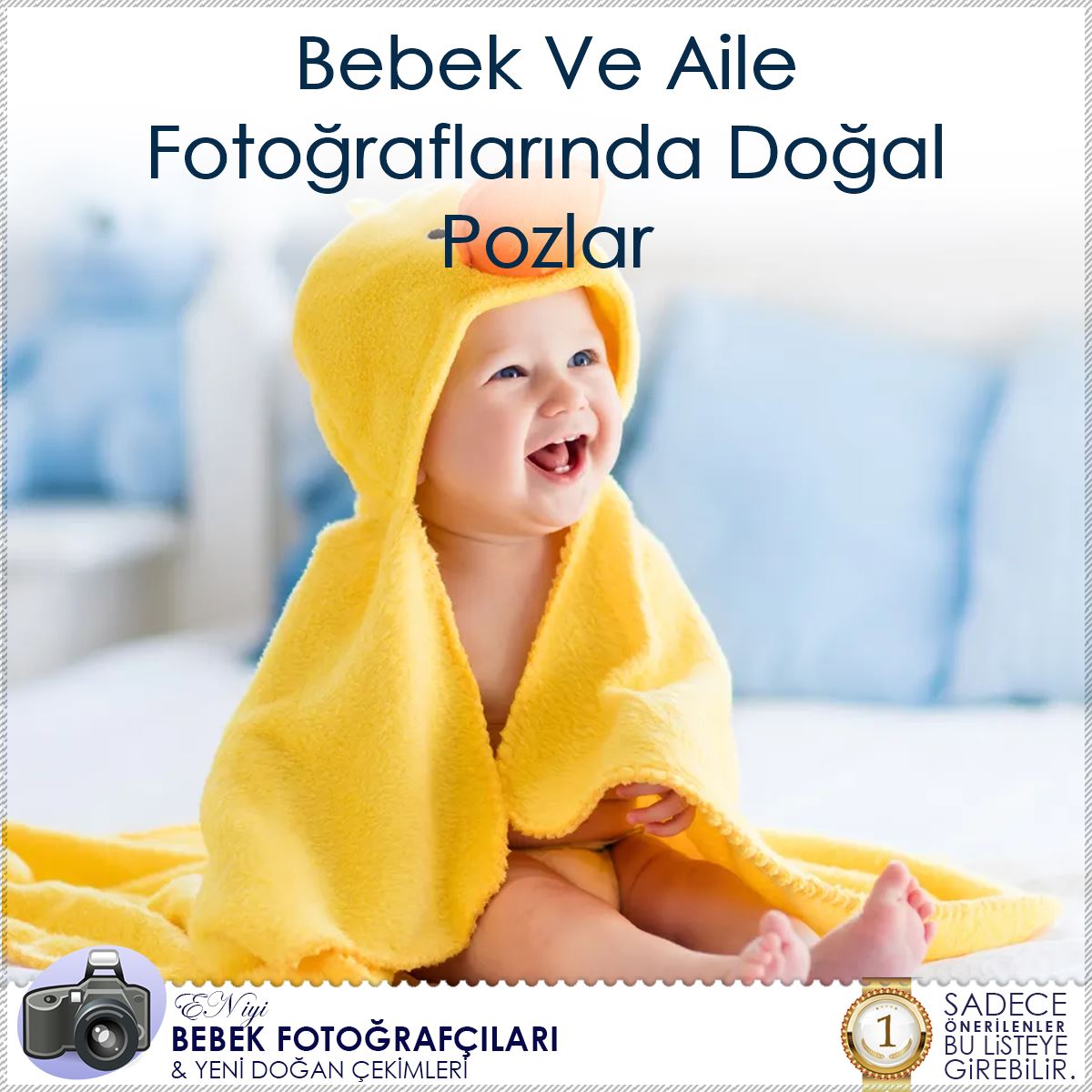 Bebek Ve Aile Fotoğraflarında Doğal Pozlar : Kapak Görseli