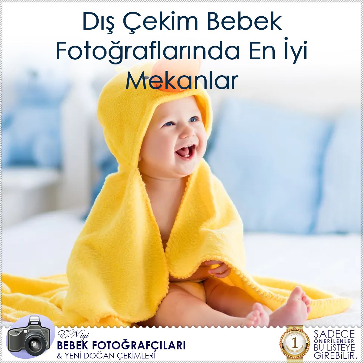 Dış Çekim Bebek Fotoğraflarında En İyi Mekanlar : Kapak Görseli