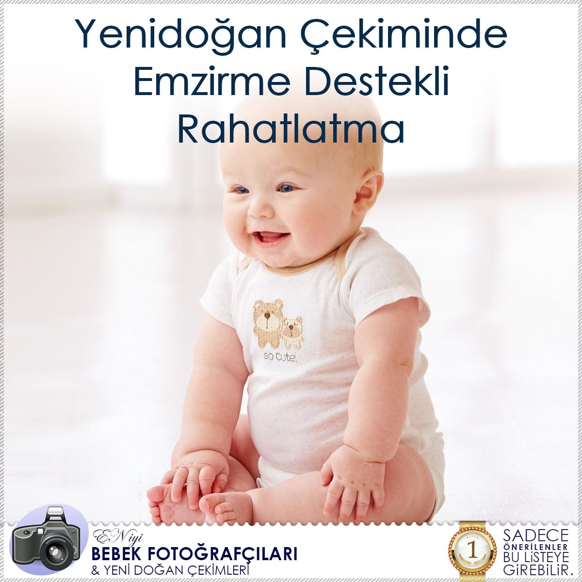Yenidoğan Çekiminde Emzirme Destekli Rahatlatma
