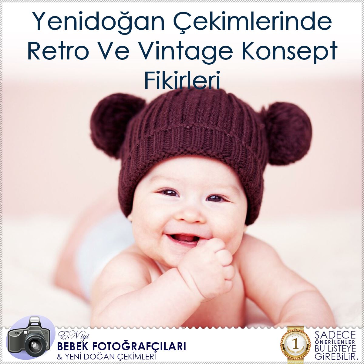 Yenidoğan Çekimlerinde Retro Ve Vintage Konsept Fikirleri : Kapak Görseli