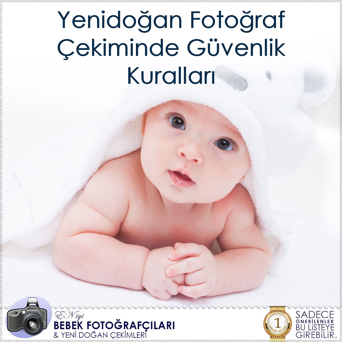 Yenidoğan Fotoğraf Çekiminde Güvenlik Kuralları : Kapak Görseli